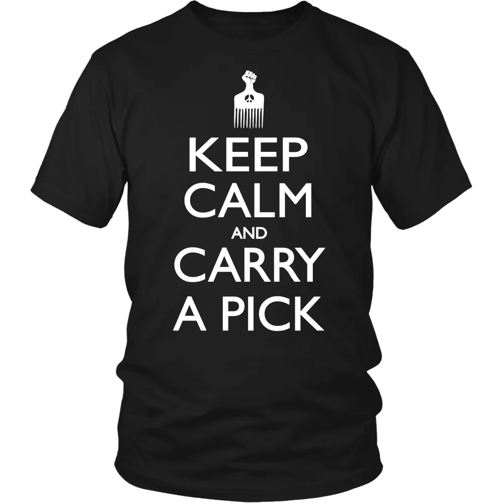 Keep Calm Carry Pick T-Shirt