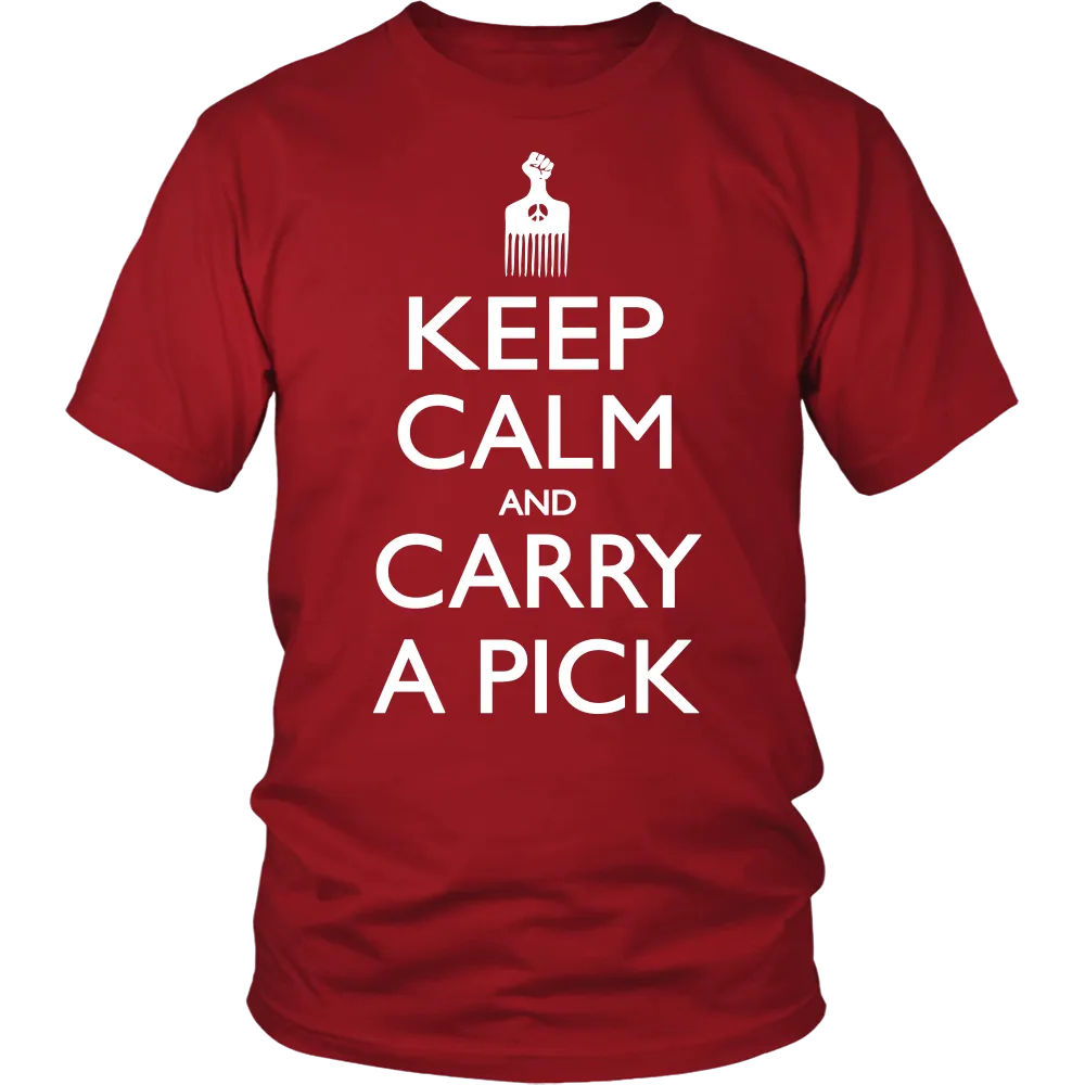 Keep Calm Carry Pick T-Shirt